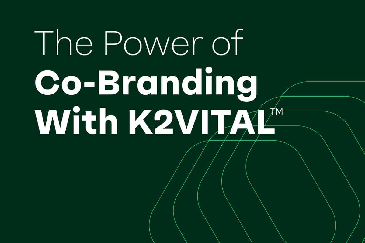 The Power of Co-Branding with K2VITAL banner