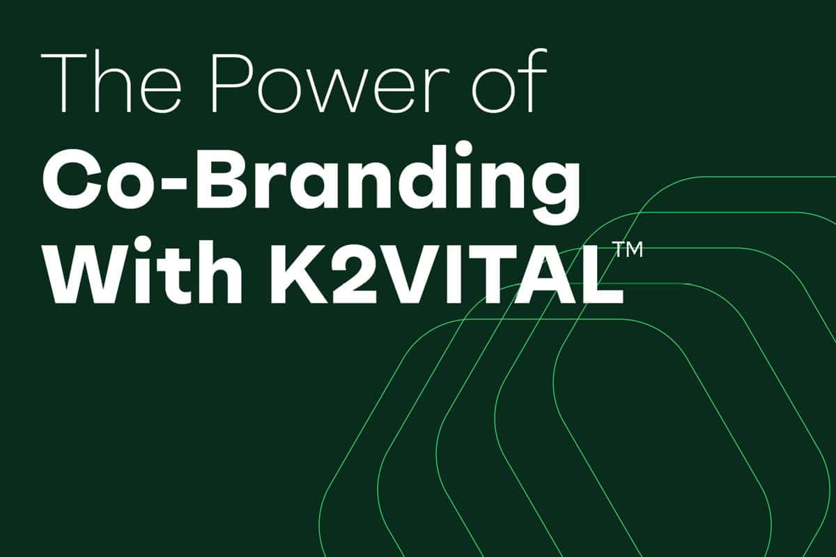 The Power of Co-Branding with K2VITAL